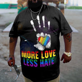 Men's Plus Size More Love Less Hate Rainbow Print T-Shirt